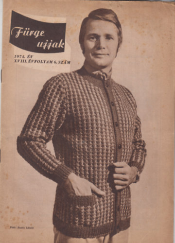 Villnyi Emiln (szerk.) - Frge ujjak 1974. XVIII. 6. szm