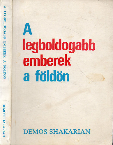 Demos Shakarin - A legboldogabb emberek a f�ld�n