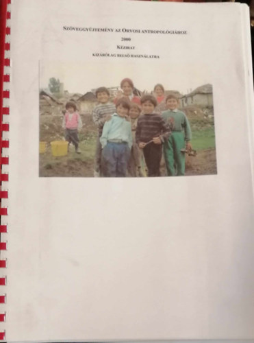 Sz�veggy�jtem�ny az orvosi antropol�gi�hoz