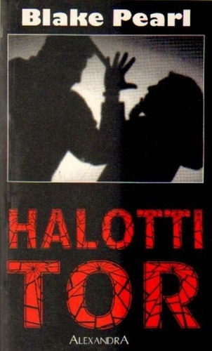 Blake Pearl - Halotti tor