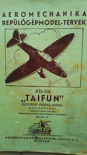 KN-108 "Taifun" motoros vadsz model (Aeromechanika replgpmodel-tervek 17.)