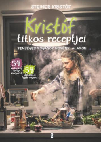 Steiner Kristf - Kristf titkos receptjei