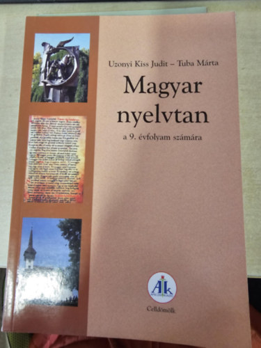 Uzonyi Kiss Judit, Tuba M�rta - Magyar nyelvtan a 9. �vfolyam sz�m�ra