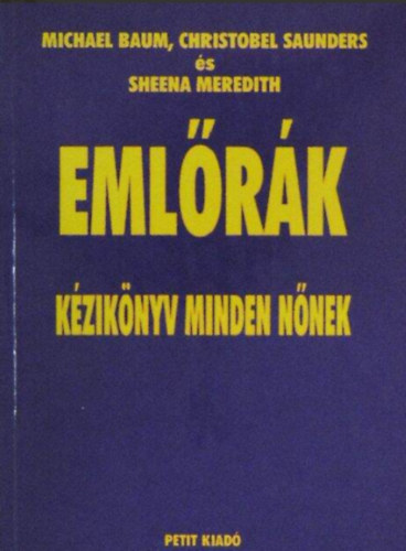 Michael Baum - Eml�r�k  -  K�zik�nyv minden n�nek