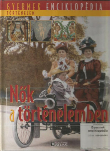 Nk a trtnelemben (Gyermek enciklopdia- Trtnelem)