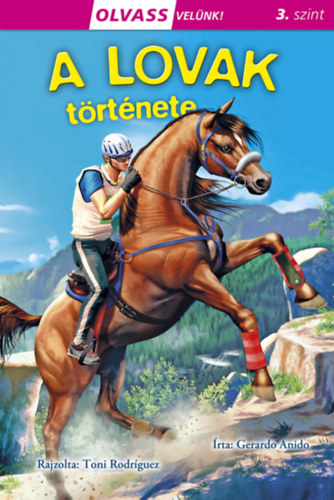 Gerardo Anido - Olvass velnk! (3) - A lovak trtnete