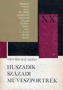 Oto Bihalji Merin - Huszadik szzadi mvszportrk