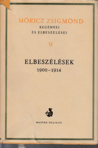 Mricz Zsigmond - Mricz Zsigmond regnyei s elbeszlsei 9.