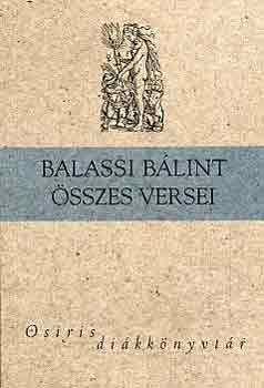 Balassi B�lint - Balassi B�lint �sszes versei