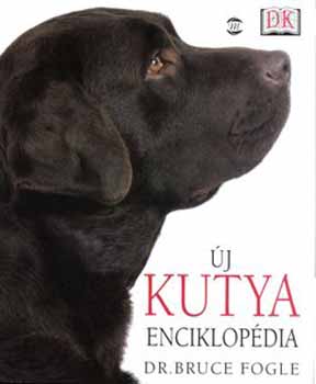 Dr.Bruce Fogle - j kutya enciklopdia