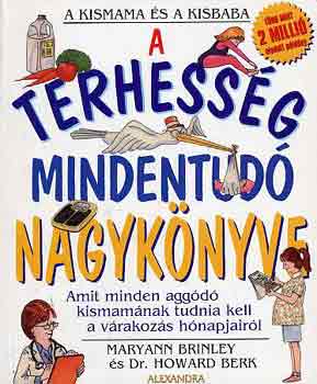 Brinley, M.-Berk, H. - A terhessg mindentud nagyknyve