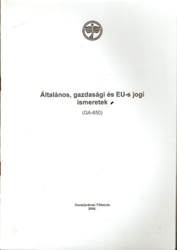 ltalnos, gazdasgi s EU-s jogi ismeretek