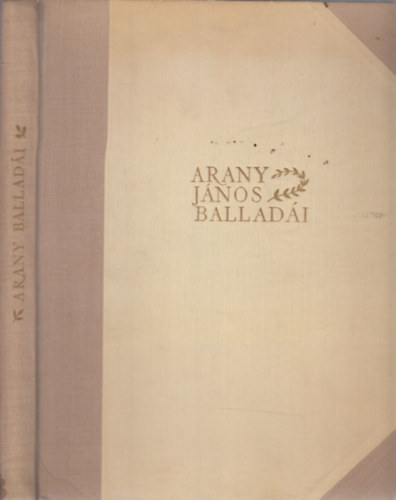 Arany János-Zichy Mihály - Arany János balladái - Zichy Mihály rajzaival