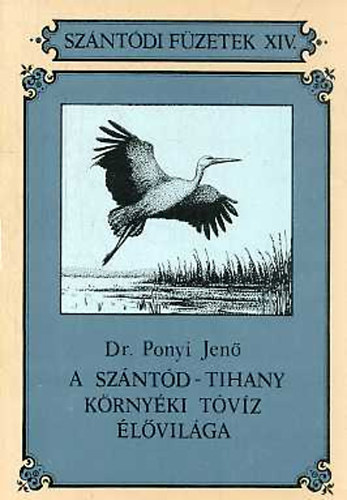 Dr. Ponyi Jen - A Szntd-Tihany krnyki tvz lvilga