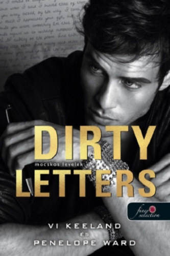 Vi Keeland, Penelope Ward - Dirty Letters - Mocskos levelek