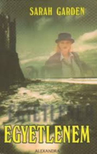 Sarah Garden, Jane Green, Josephine Hart - Egyetlenem + Anyósok városa + Feledés ( 3 db romantikus regény )