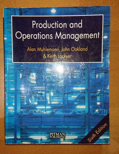 Alan Muhlemann John S. Oakland K. G. Lockyer - Production and Operations Management