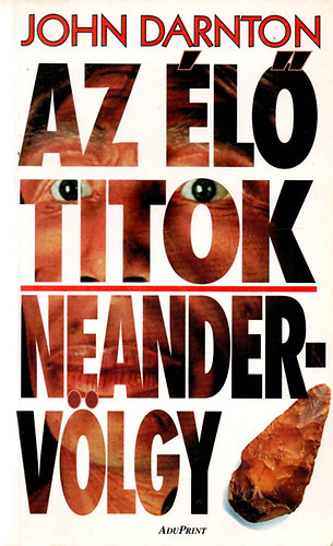 John Darnton - Az l titok - Neandervlgy