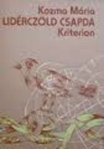 Kozma Mária - Lidérczöld csapda Dedikált!