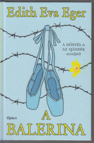 Edith Eva Eger - A balerina
