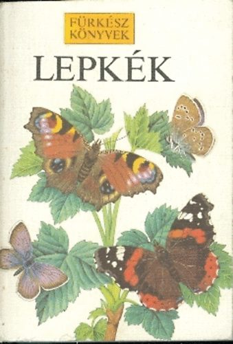 Michael Chinery - Lepkk (frksz knyvek)