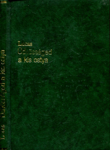 Lucas J�zsef; �zv. Gr. Ambr�zy Gy.-n� - �dv�ss�ged a kis ostya