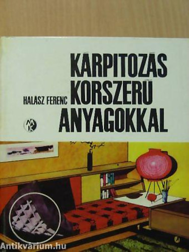 Hal�sz Ferenc - K�rpitoz�s korszer� anyagokkal