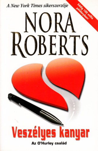 Nora Roberts - Veszlyes kanyar
