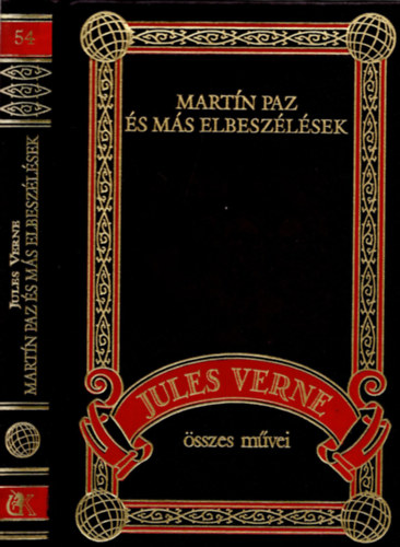 Verne Gyula, Jules Verne - Martn Paz s ms elbeszlsek (Jules Verne sszes mvei 54.)