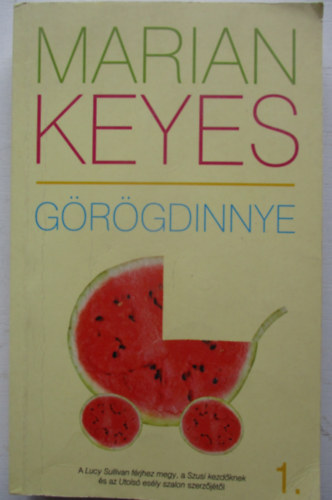Marian Keyes - G�r�gdinnye I-II.