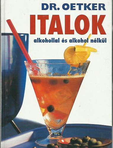 Dr. Oetker - Dr. Oetker - Italok alkohollal és alkohol nélkül