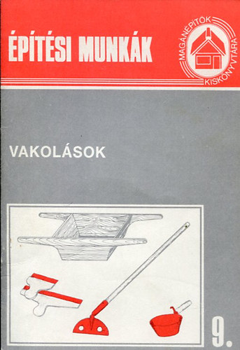 T�thn� Argay Kl�ra (szerk.) - Vakol�sok (Mag�n�p�t�k Kisk�nyvt�ra 9.)