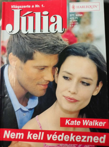 Kate Walker - Júlia 377. kötet Nwm kell védekezned