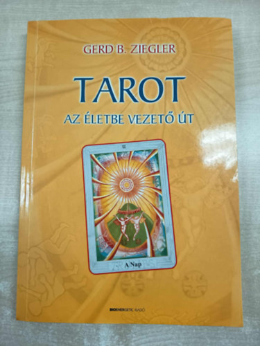 Gerd B. Ziegler - Tarot - Az letbe vezet t