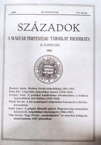 Pál Lajos (szerk.) - Századok- A Magyar Történelmi Társulat Folyóirata 124. évf. 5-6. szám (1990)