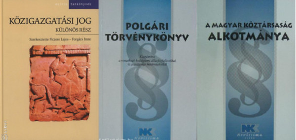 Ficzere Lajos-Forgcs Imre, Szerk.: Dr. Szilner Gyrgy - Magyar Kzigazgatsi Jog - Klns Rsz + Polgri trvnyknyv