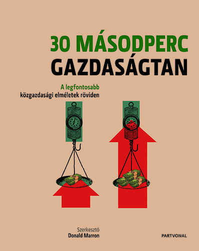 Donald Marron (Szerk.) - 30 msodperc gazdasgtan