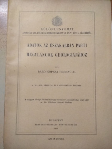 Báró Nopcsa Ferenc - Adatok az északalbán parti hegyláncok geologiájához