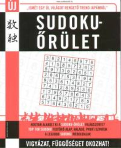 Bíró L.; Kelemen S. (szerk.) - Sudoku-őrület
