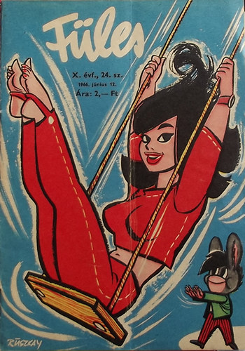 Gelléri András szerk. - Füles X. évf., 24. sz. (1966. június 12.)