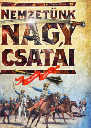 Ksz Barnabs - Nemzetnk nagy csati