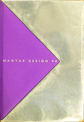 Kulinyi Istvn (szerk.) - Magyar design 94 - Hungarian Design