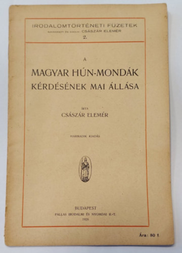 A magyar hún-mondák kérdésének mai állása