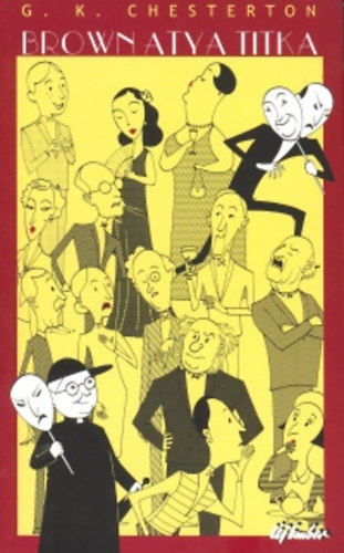 Gilbert Keith Chesterton - Brown atya titka