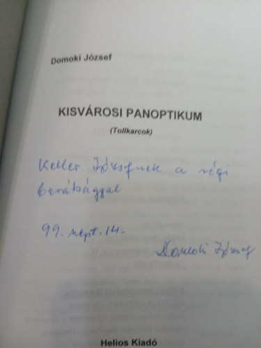 Domoki József - Kisvárosi panoptikum ( Tollkarcok)