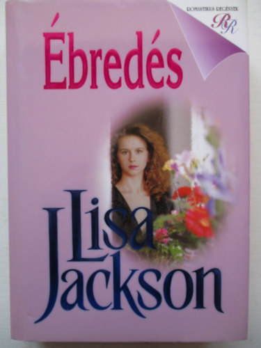 Lisa Jackson - Ébredés