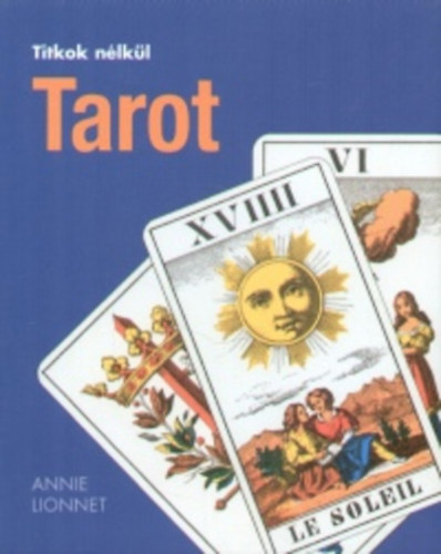 Annie Lionnett - Titkok nlkl - Tarot