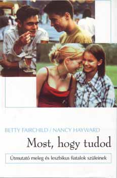 Hayward, Nancy, Fairchild, Betty - Most, hogy tudod