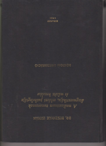 Dr. Beszny�k Istv�n - - A mediastinum tumorainak diagnosztik�ja, seb�szeti pathol�gi�ja �s m�t�ti kezel�se