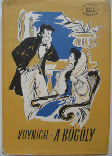 Ethel Voynich - A Bögöly